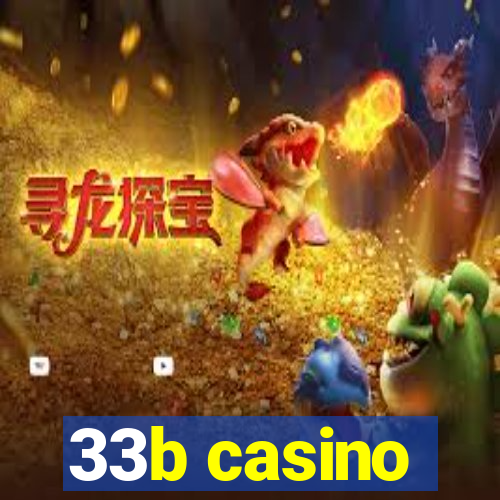 33b casino